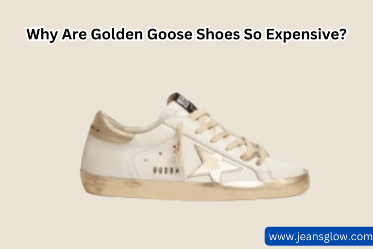 Why Are Golden Goose Shoes So