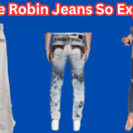 Why Are Robin Jeans So Expensive